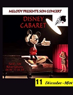 Réservez les meilleures places pour Disney Cabaret - Bibi Comedia - Du 10 décembre 2022 au 11 décembre 2022