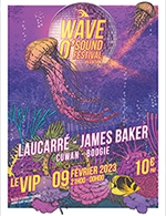 Réservez les meilleures places pour Wave O'sound Festival - 7eme Edition - Le Vip - Le 9 février 2023