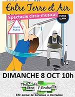 Réservez les meilleures places pour Entre Terre Et Air - Theatre De L'embellie - Montauban - Le 8 octobre 2023