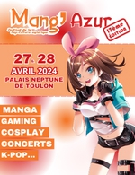 Réservez les meilleures places pour Mang'azur 2024 - La Nocturne - Palais Neptune - Auditorium Vauban - Le 27 avril 2024